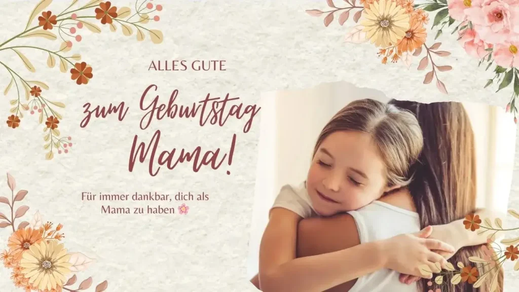 Bearbeitbare Vorlage für eine florale Geburtstagsfotokarte für Mütter mit anpassbarem Text und Bild